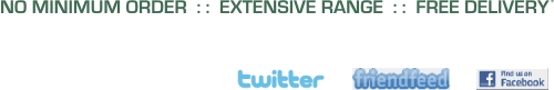 Extensive range, no minimum order and free delivery